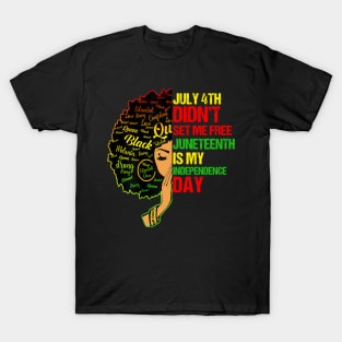 Juneteenth Is My Independence Day Queen Women Black History T-Shirt